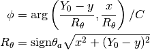\phi &= \arg\left(\frac{Y_0 - y}{R_\theta}, \frac{x}{R_\theta}\right) / C \\
R_\theta &= \mathrm{sign} \theta_a \sqrt{x^2 + (Y_0 - y)^2}